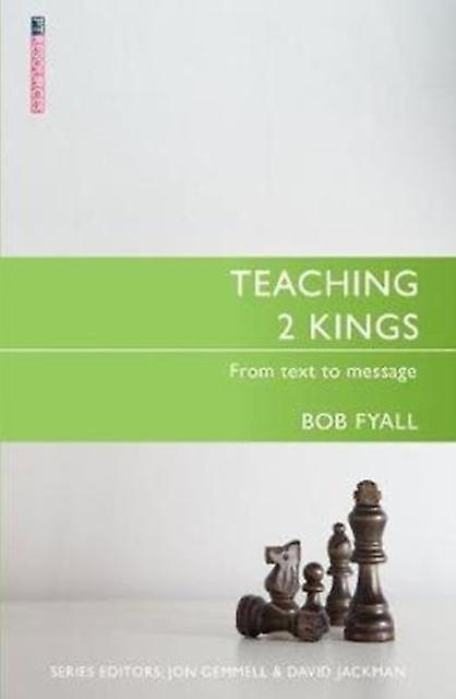 Teaching 2 Kings by Bob Fyall Paperback Book