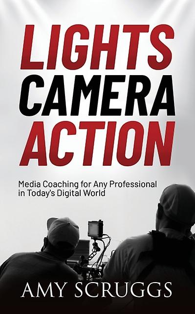 Lights Camera Action by Amy Scruggs Paperback Book