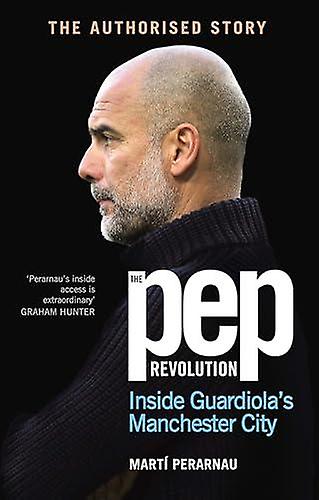 The Pep Revolution by Marti Perarnau Paperback Book