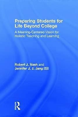 Preparing Students for Life Beyond College
