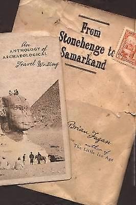 De Stonehenge à Samarkand
