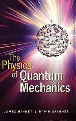 Die Physik der Quantenmechanik