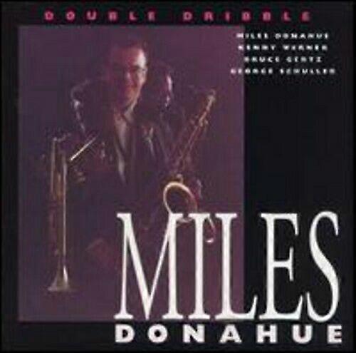 Miles Donahue Double Dribble CD