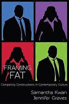 Framing Fat
