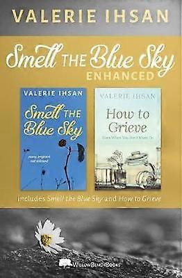 Smell the Blue Sky ENHANCED