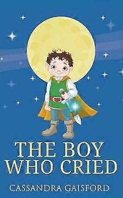 The Boy Who Cried