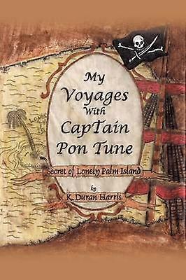 My Voyages with Captain Pon Tune