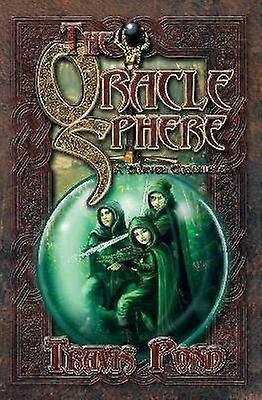 The Oracle Sphere: A Thaven Chronicle