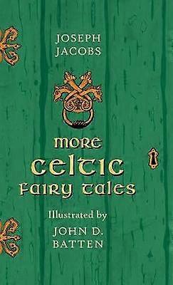 More Celtic Fairy Tales