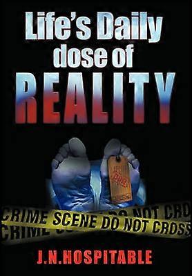 Life's Daily Dose of Reality