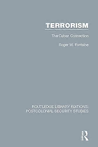 Terrorism: The Cuban Connection