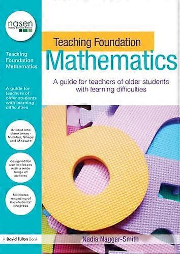 Teaching Foundation Mathematics: A Guide for Teachers of Older Students with Learning Difficulties