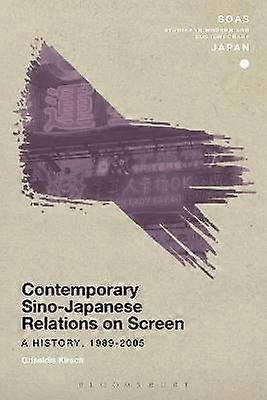 Contemporary Sino-Japanese Relations on Screen