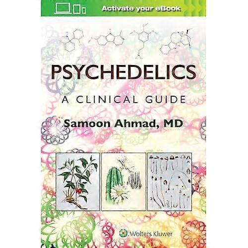 Psychedelics: a Clinical Guide