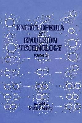 Encyclopedia of Emulsion Technology