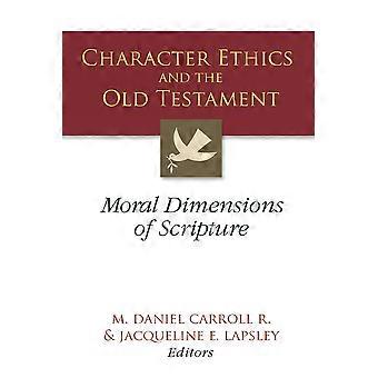 Character Ethics And The Old Testament Moral Dimensions Of Scripture - Presbyterian Publishing Corpor - Paperback - en Book
