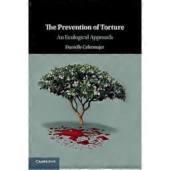 The Prevention Of Torture - Danielle Celermajer - Paperback - en Book