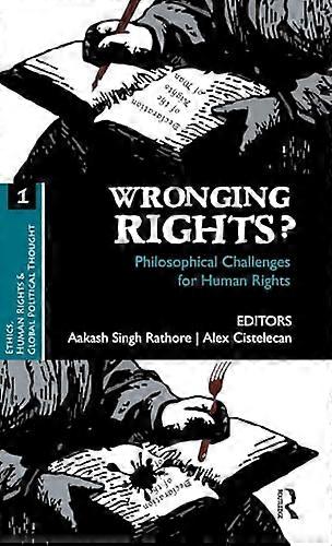 Wronging Rights?: Philosophical Challenges for Human Rights
