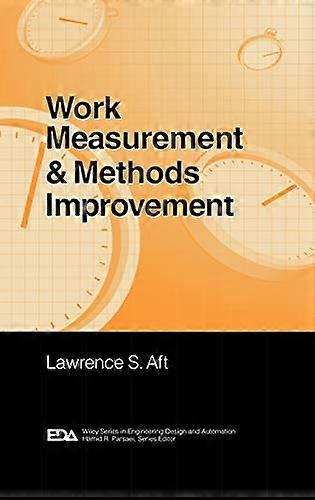 Work Measurement and Methods Improvement