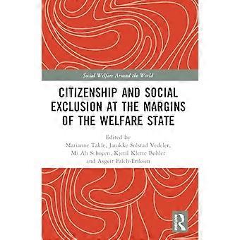 Citoyenneté et exclusion sociale aux marges de l'État-providence (La protection sociale dans le monde)