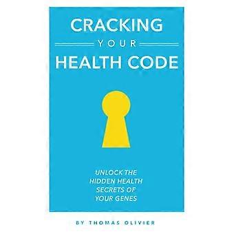 Knacken Sie Ihren Gesundheitscode