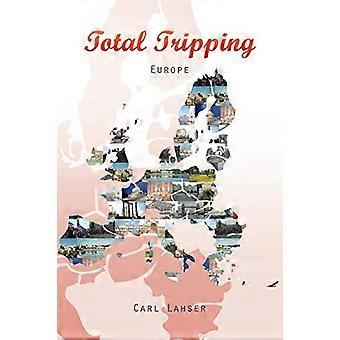 Viaggio totale: Europa