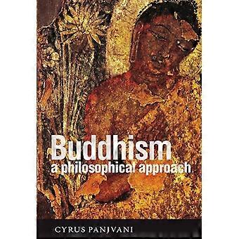 Buddhism: A Philosophical Approach