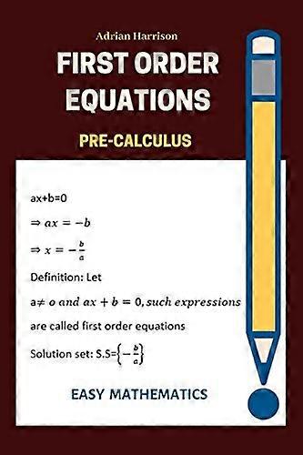 First order equations: pre calculus