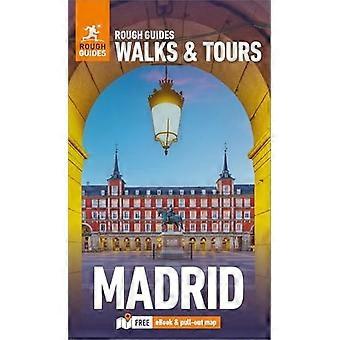 Grove guider Turer og turer Madrid: Topp 15 reiseruter for reisen din: Reiseguide med e-bok
