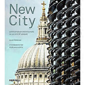 Neustadt: Zeitgenössische Architektur in der City of London