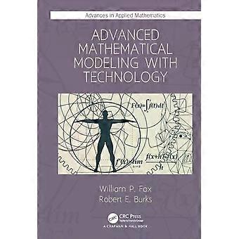Advanced Mathematical Modeling With Technology - William P. Fox