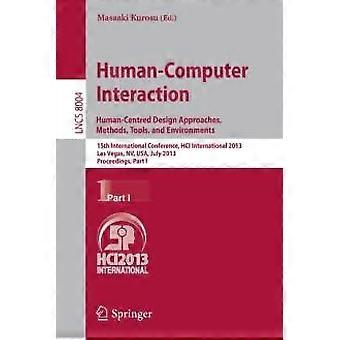 Human-computer Interaction Human-centred Design Approaches Methods Tools A - Springer Nature B.V - Paperback - en Book