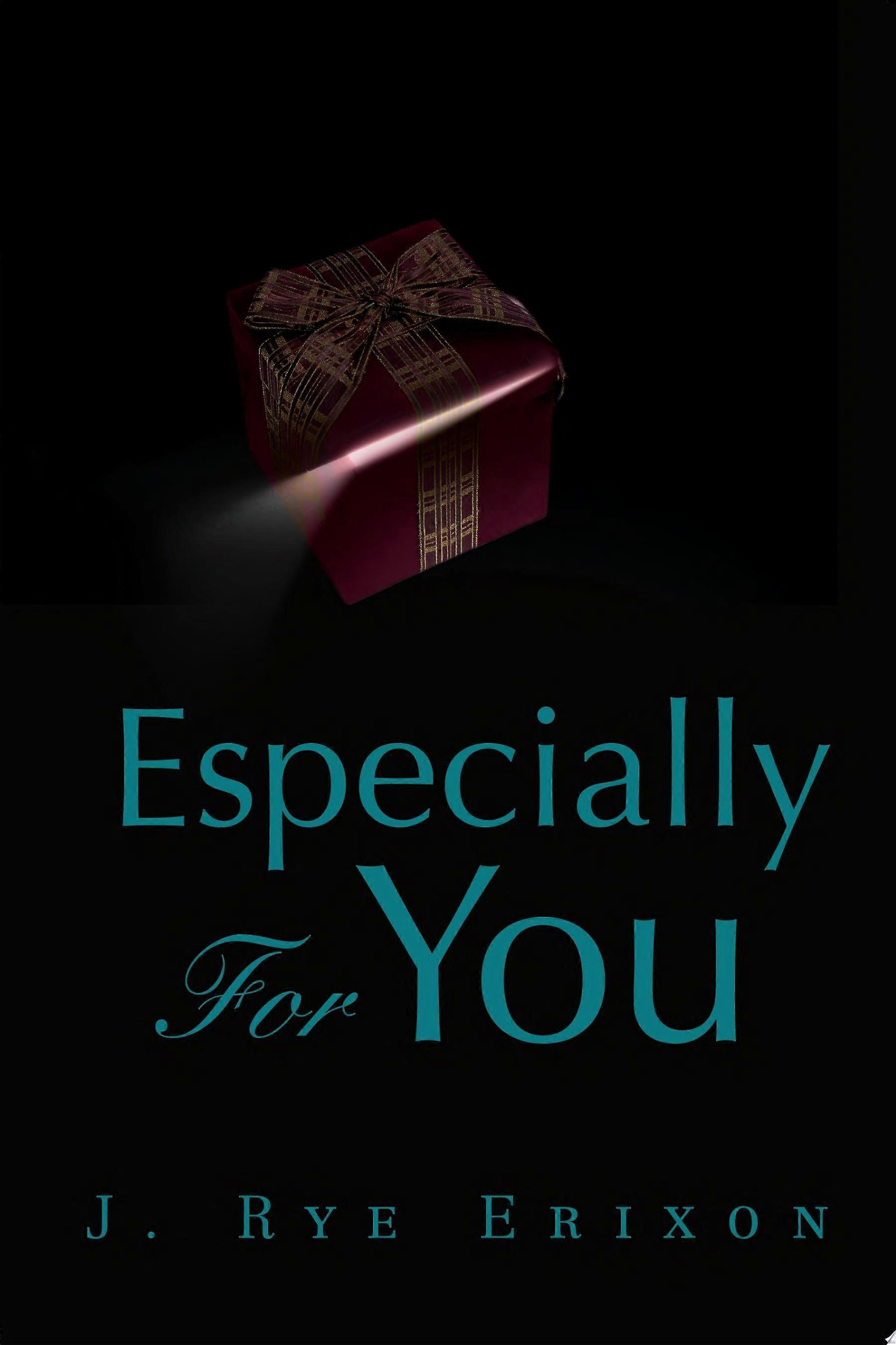 Especially for you