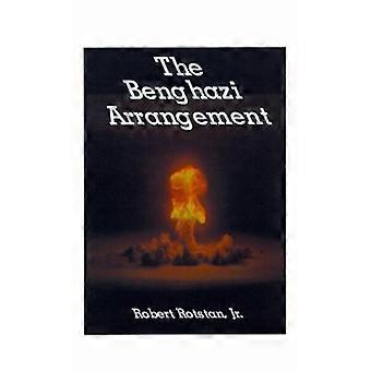 The benghazi arrangement