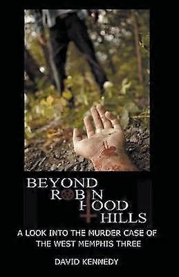 Beyond Robin Hood Hills