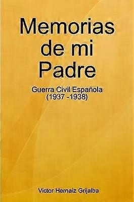 Memorias de mi Padre