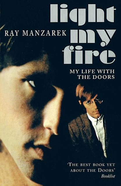 Light My Fire  My Life With The Doors by Ray Manzarek Paperback