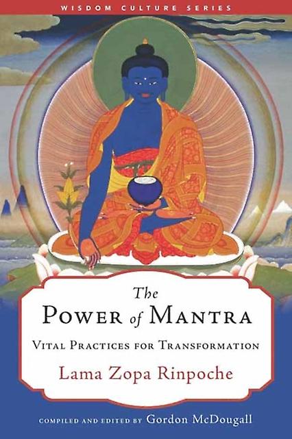 The Power Of Mantra by Lama Zopa Rinpoche Paperback