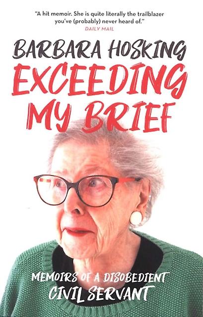 Exceeding My Brief by Barbara Hosking Paperback