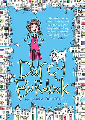 Darcy Burdock by Laura Dockrill Paperback Book