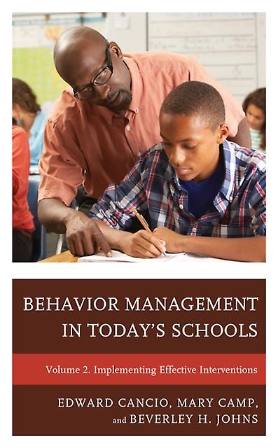 Behavior Management In Todays Schools Implementing Effective Interventions by Beverley H. Johns Hardback Book