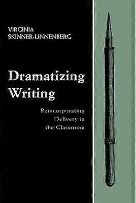 Dramatizing Writing
