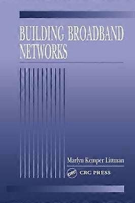 Building Broadband Networks