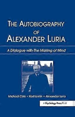 The Autobiography of Alexander Luria