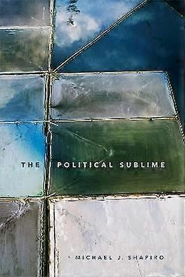 The Political Sublime