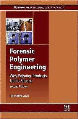 Forensic Polymer Engineering