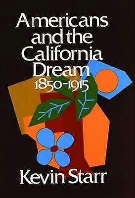 Americans and the California Dream