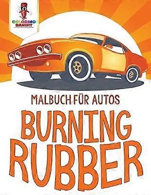 Burning Rubber Malbuch fr Autos