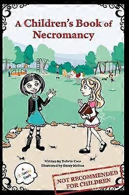 A Children's Book of Necromancy