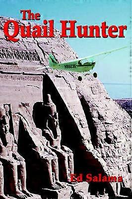 THE QUAIL HUNTER A Novellette